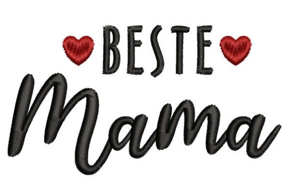 Beste Mama Embroidery: Elegant Lettering for Gifts